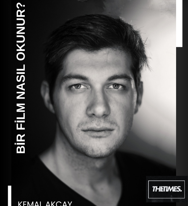 BİR FİLİM NASIL OKUNUR? KAMAL AKÇAY WORKSHOP ATÖLYE